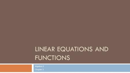 Linear Equations and Functions