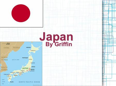 Japan By Griffin. Japan- Atlas And Map Work My Country Is Japan My Capital City Is Tokyo TO Ottawa.