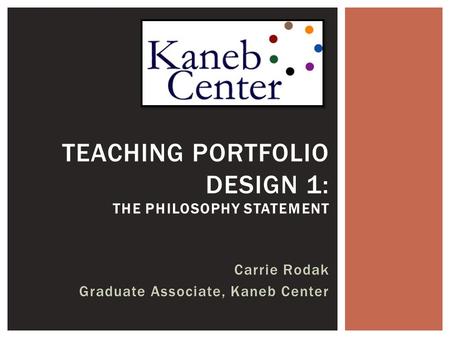 Teaching Portfolio Design 1: The philosophy Statement