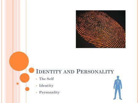 Identity and Personality