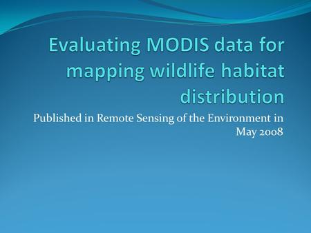 Published in Remote Sensing of the Environment in May 2008.