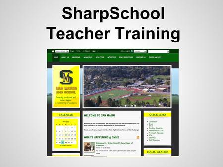 SharpSchool Teacher Training. Sharp School Login Go to: