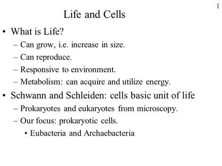 Life and Cells What is Life?