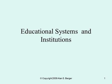 Educational Systems and Institutions