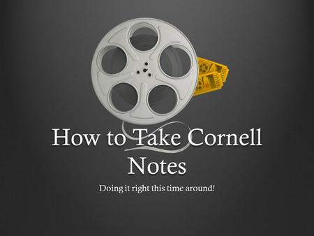 How to Take Cornell Notes Doing it right this time around!