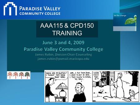 AAA115 & CPD150 TRAINING. PVCC RESOURCES AAA115 CPD150 ON COURSE.