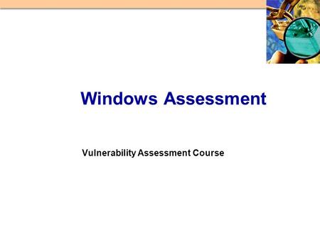 Windows Assessment Vulnerability Assessment Course.