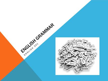 English grammar English 301.