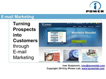 Marketing Turning Prospects into Customers through  Marketing Ivan Surjanovic, Copyright 2014 by iPower.