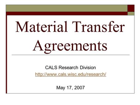 Material Transfer Agreements