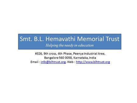 Smt. B.L. Hemavathi Memorial Trust