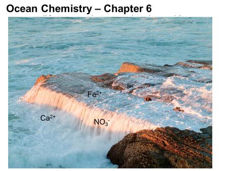 Ocean Chemistry – Chapter 6