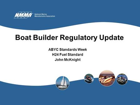 Boat Builder Regulatory Update