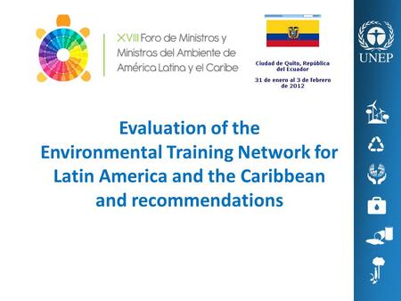 Evaluation of the Environmental Training Network for Latin America and the Caribbean and recommendations.