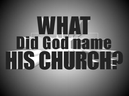 INTRODUCTION When religious people hear the term “church of Christ”, it means something very different than the use of the phrase in Romans 16:16. Brethren.