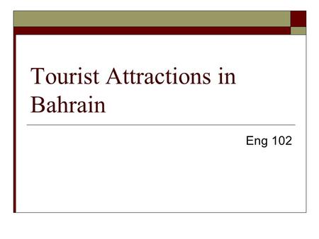 Tourist Attractions in Bahrain