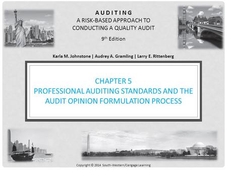 Learning Objectives Identify and compare the various auditing standards that provide guidance on the audit opinion formulation process List and discuss.