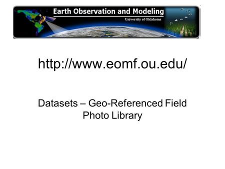 Datasets – Geo-Referenced Field Photo Library.