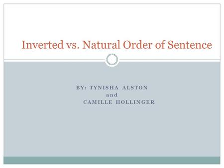 Inverted vs. Natural Order of Sentence