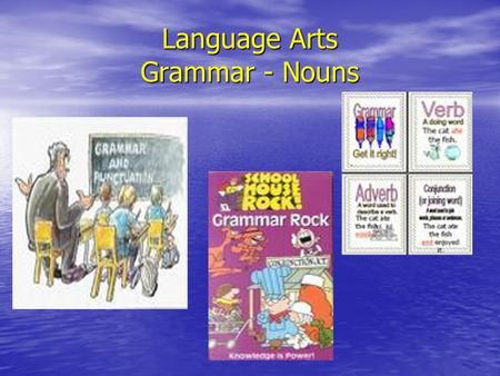 Language Arts Grammar - Nouns