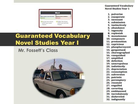 Guaranteed Vocabulary Novel Studies Year I Mr. Fossett’s Class.