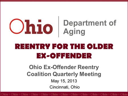 REENTRY FOR THE OLDER EX-OFFENDER