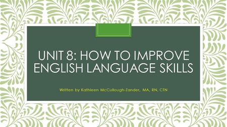 Unit 8: How to improve English language skills