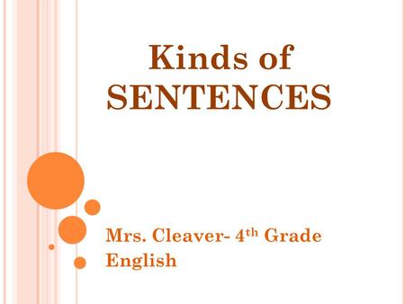 Mrs. Cleaver- 4th Grade English