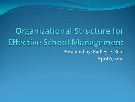 Organizational Structure for Effective School Management