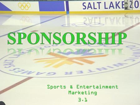 Sports & Entertainment Marketing 3.1