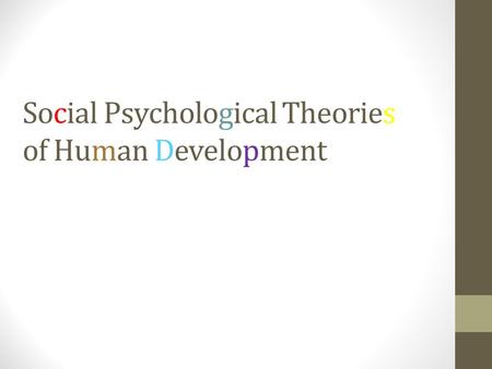 Social Psychological Theories of Human Development