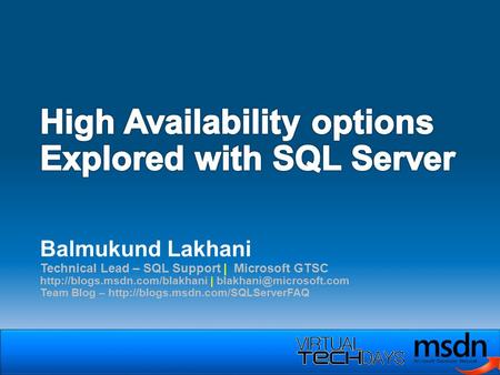 High Availability options Explored with SQL Server