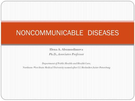 NONCOMMUNICABLE DISEASES