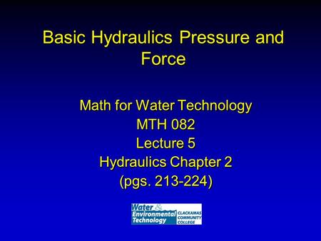 Basic Hydraulics Pressure and Force
