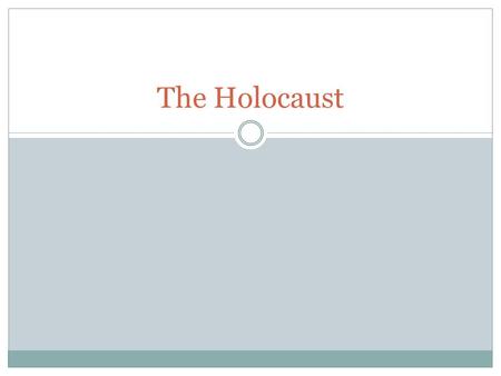 The Holocaust. Objectives Students will be able to identify the origins of European anti-Semitism, and how Nazi Germany carried out the murder of 6 million.