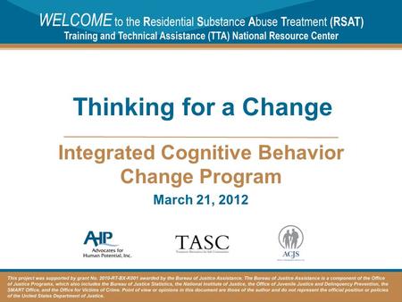 Integrated Cognitive Behavior Change Program March 21, 2012