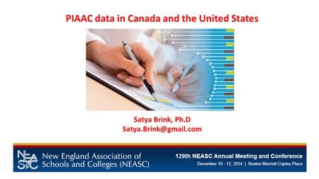 PIAAC data in Canada and the United States Satya Brink, Ph.D