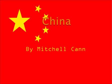 By Mitchell Cann. In China they speak Chinese Duh…