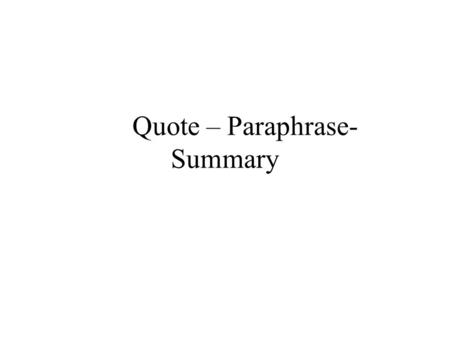 Quote – Paraphrase- Summary. Where do you introduce your quotation? At the beginning: Professor Mahmoud Aziz asserts that Hemingway's reputation is in.