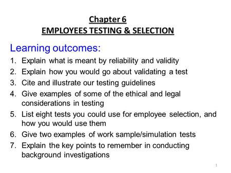 Chapter 6 EMPLOYEES TESTING & SELECTION