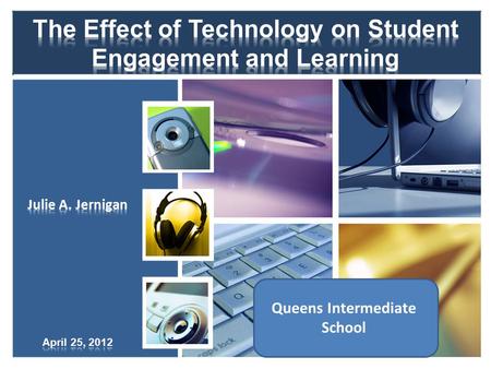 Queens Intermediate School. Bielefeldt, T. (2012). Guidance for Technology Decisions from Classroom Observation. Journal Of Research On Technology In.