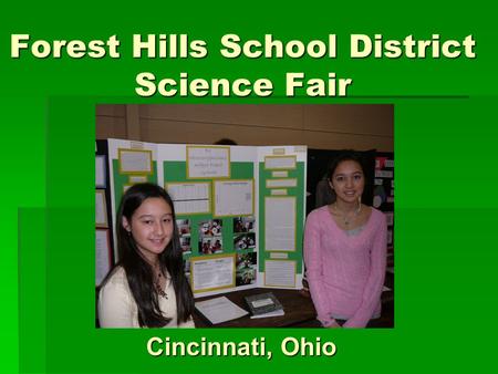 Forest Hills School District Science Fair Cincinnati, Ohio.