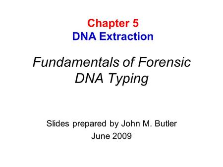 Fundamentals of Forensic DNA Typing