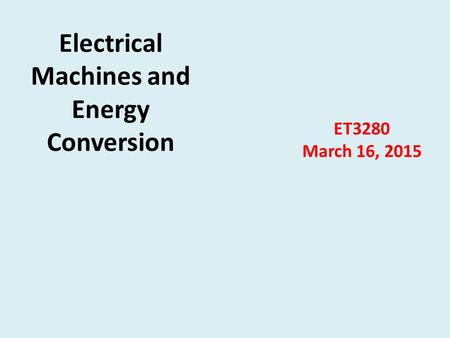 Electrical Machines and Energy Conversion