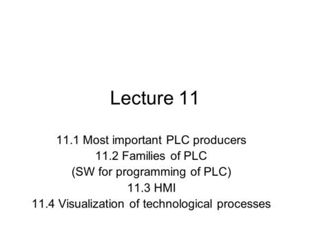 Lecture Most important PLC producers 11.2 Families of PLC