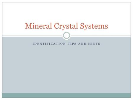 Mineral Crystal Systems
