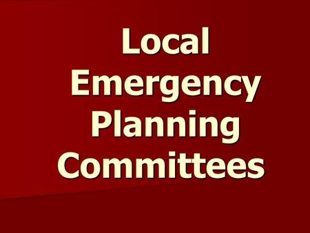 Local Emergency Planning Committees