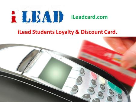 iLead Students Loyalty & Discount Card.
