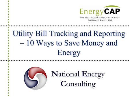 Utility Bill Tracking and Reporting – 10 Ways to Save Money and Energy.