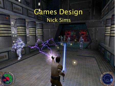 Games Design Nick Sims.  These are broken down into two sections, visual style and game play. We are going to look at Visual Style What do you think.